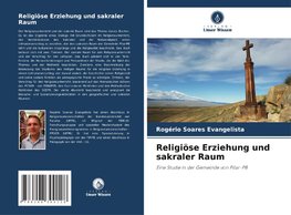 Religiöse Erziehung und sakraler Raum