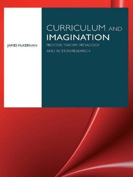 McKernan, J: Curriculum and Imagination