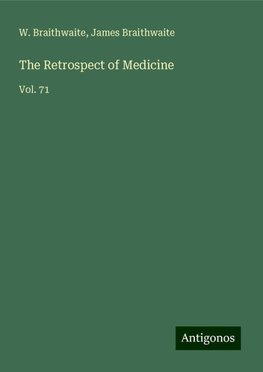 The Retrospect of Medicine