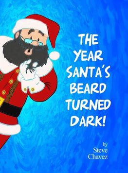 The Year Santa's Beard Turned Dark!