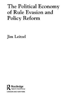 Leitzel, J: Political Economy of Rule Evasion and Policy Ref