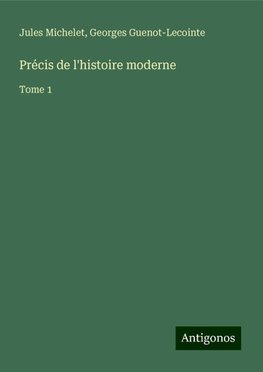 Précis de l'histoire moderne