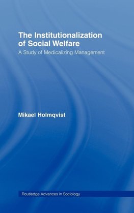 The Institutionalization of Social Welfare