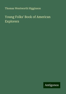 Young Folks' Book of American Explorers