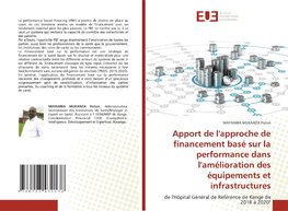 Apport de l'approche de financement basé sur la performance dans l'amélioration des équipements et infrastructures