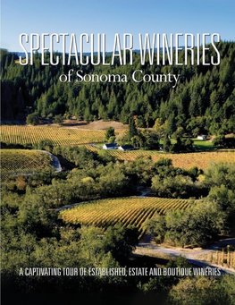 Spectacular Wineries of Sonoma County