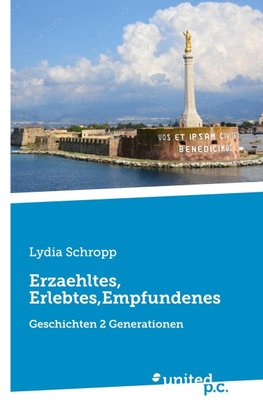 Erzaehltes, Erlebtes,Empfundenes