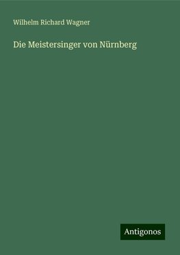 Die Meistersinger von Nürnberg