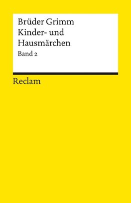 Kinder- und Hausmärchen. Band 2: Märchen Nr. 87-200, Herkunftsnachweise, Nachwort