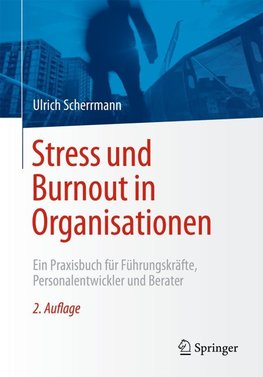 Stress und Burnout in Organisationen