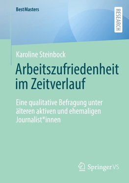 Arbeitszufriedenheit im Zeitverlauf