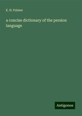 a concise dictionary of the persion language