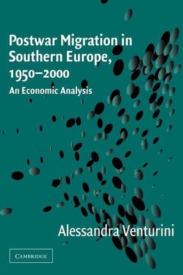 Postwar Migration in Southern Europe, 1950 2000