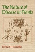 The Nature of Disease in Plants