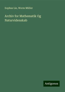 Archiv for Mathematik Og Naturvidenskab