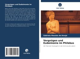 Vergnügen und Eudaimonia im Philebus