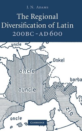 The Regional Diversification of Latin 200 BC-AD 600