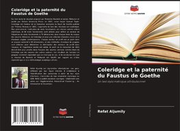 Coleridge et la paternité du Faustus de Goethe