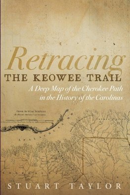 Retracing the Keowee Trail