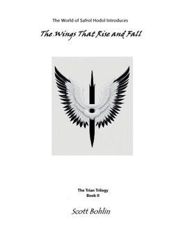 The Wings That Rise and Fall