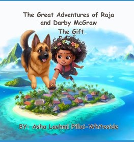 The Great Adventures of Raja and Darby McGraw - The Gift