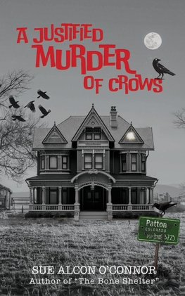 A Justified Murder of Crows