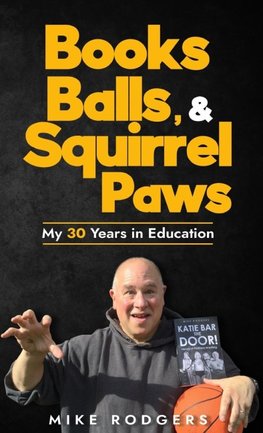 Books, Balls, & Squirrel Paws