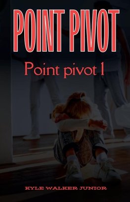 Point pivot (Point pivot 1)