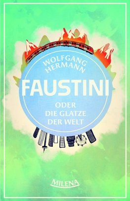 Herr Faustini und die Glatze der Welt