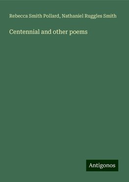 Centennial and other poems