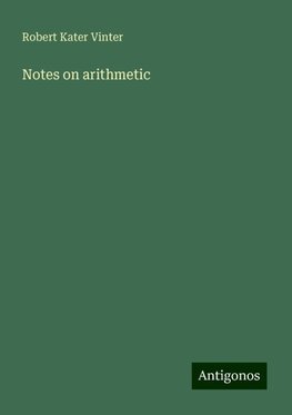 Notes on arithmetic