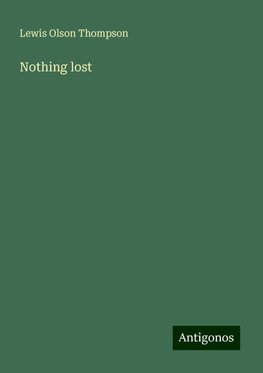 Nothing lost