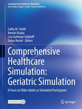 Comprehensive Healthcare Simulation: Geriatric Simulation