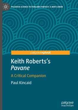 Keith Roberts¿s Pavane