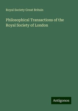 Philosophical Transactions of the Royal Society of London