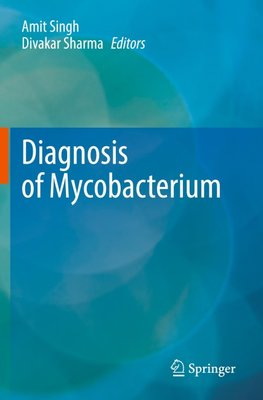 Diagnosis of Mycobacterium