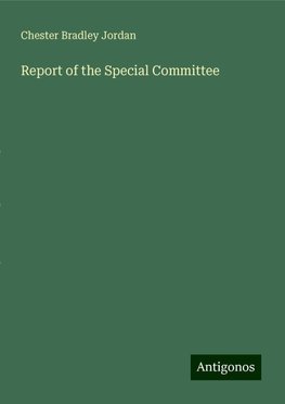 Report of the Special Committee