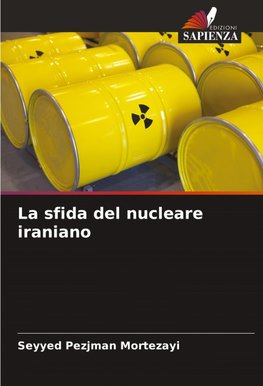 La sfida del nucleare iraniano