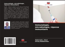 Immunologie, microbiologie, réponse immunitaire