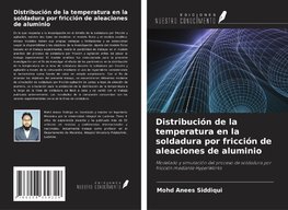 Distribución de la temperatura en la soldadura por fricción de aleaciones de aluminio