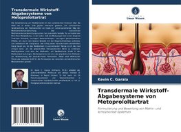 Transdermale Wirkstoff-Abgabesysteme von Metoprololtartrat