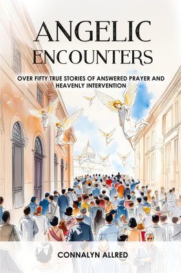 Angelic Encounters