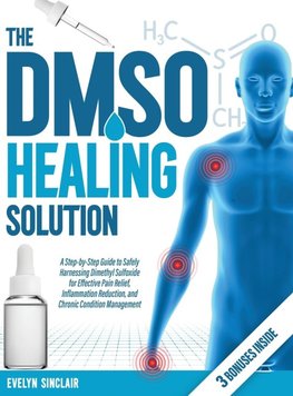 The DMSO Healing Solution