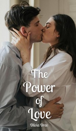 The Power of Love