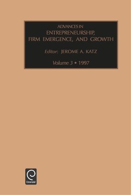 Advances in Entrepreneurship, Firm Emergence and Growth