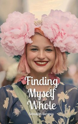 Finding Myself Whole