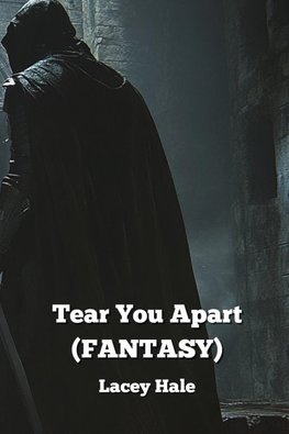 Tear You Apart (FANTASY)