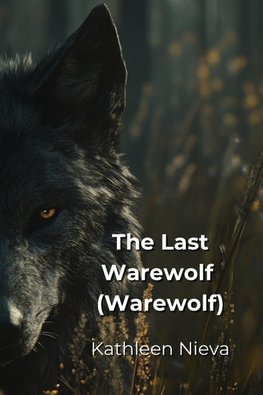 The Last Warewolf (Warewolf)