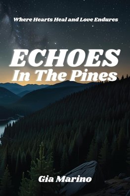 Echoes In The Pines