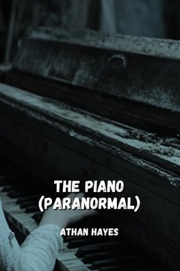 The Piano (Paranormal)